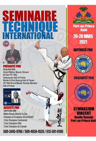 INTERNATIONAL TECHNICAL SEMINAIRE & INTERNATIONAL ITF TAEKWON-DO CHAMPIONSHIP